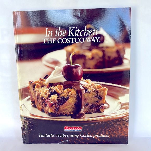 COSTCO Other - IN THE KITCHEN THE COSTCO WAY COOKING BOOK